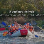 3 destinos incríveis para aventureiros em Santa Catarina.